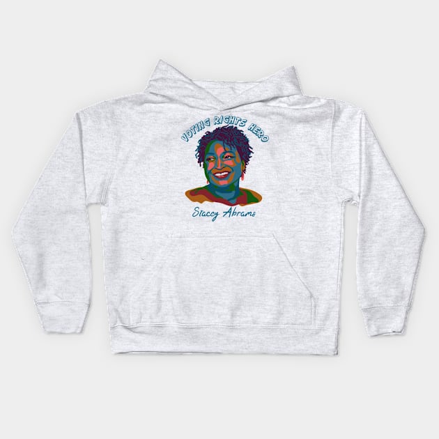 Voting Rights Hero - Stacey Abrams Kids Hoodie by Slightly Unhinged